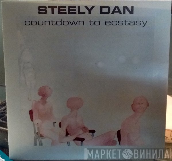 Steely Dan  - Countdown To Ecstasy