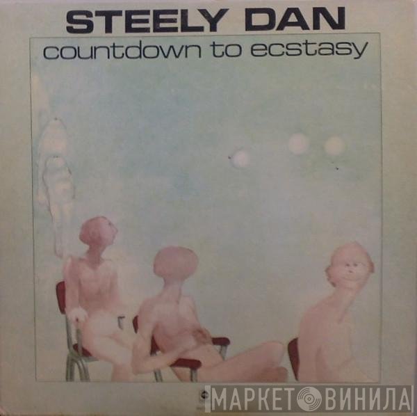 Steely Dan  - Countdown To Ecstasy