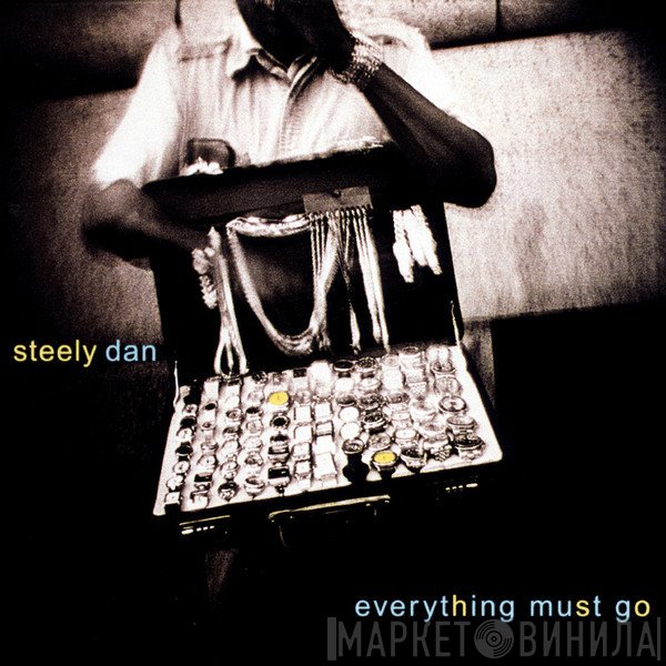 Steely Dan - Everything Must Go