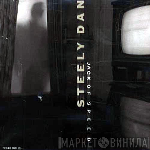 Steely Dan  - Jack Of Speed