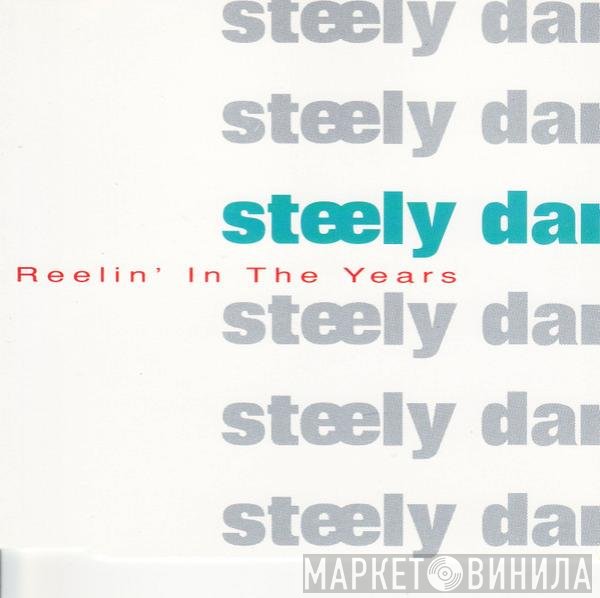 Steely Dan  - Reelin' In The Years