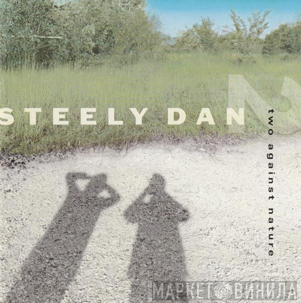 Steely Dan - Two Against Nature