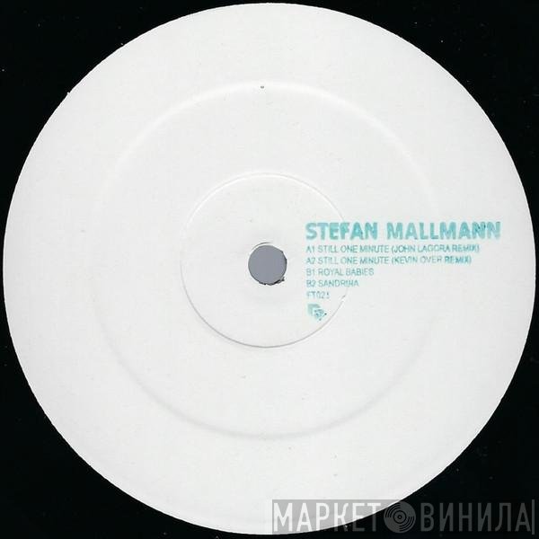 Stefan Mallmann - Still One Minute
