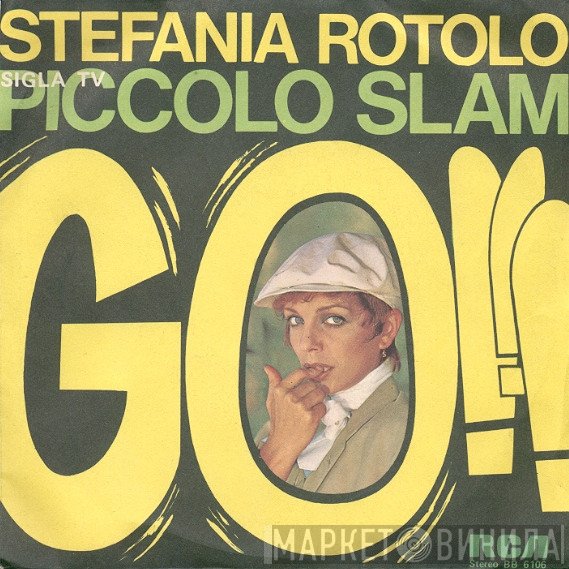 Stefania Rotolo  - Go!!!