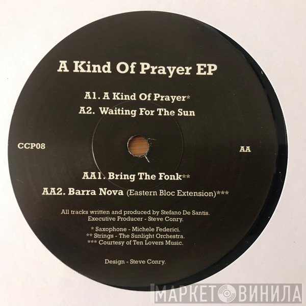 Stefano De Santis  - A Kind Of Prayer EP