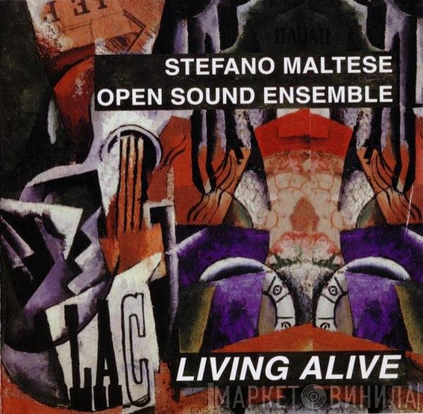 Stefano Maltese Open Sound Ensemble - Living Alive