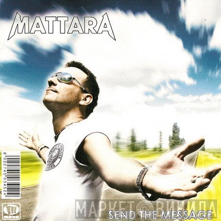 Stefano Mattara  - Send The Message