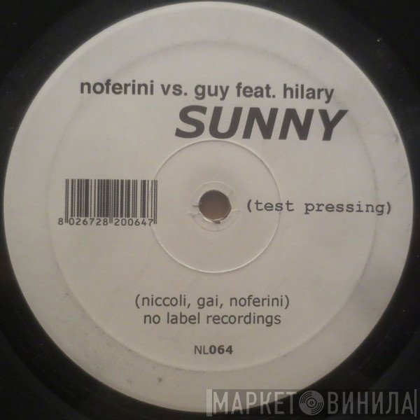 Stefano Noferini, DJ Guy, Hilary Costa - Sunny