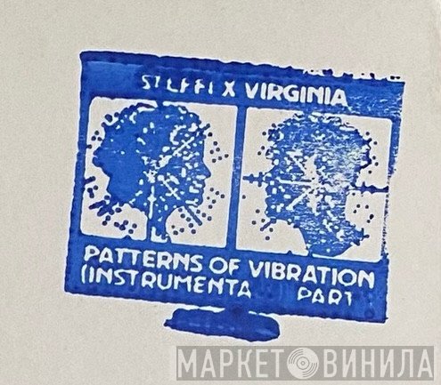 Steffi , Virginia  - Patterns Of Vibration (Instrumentals) (Part 1)