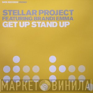 Stellar Project, Brandi Emma - Get Up Stand Up