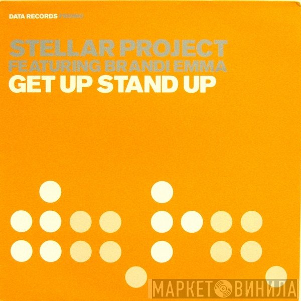 Stellar Project, Brandi Emma - Get Up Stand Up