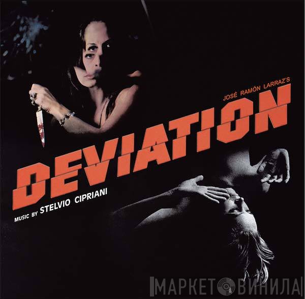 Stelvio Cipriani  - Deviation