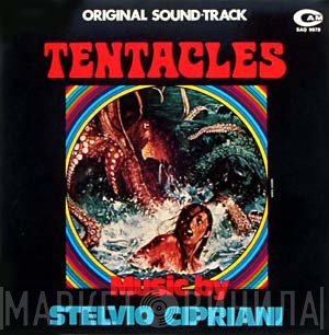 Stelvio Cipriani  - Tentacles (Original Sound-Track)