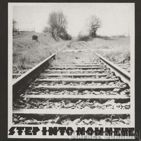 Step Into Nowhere  - Step Into Nowhere