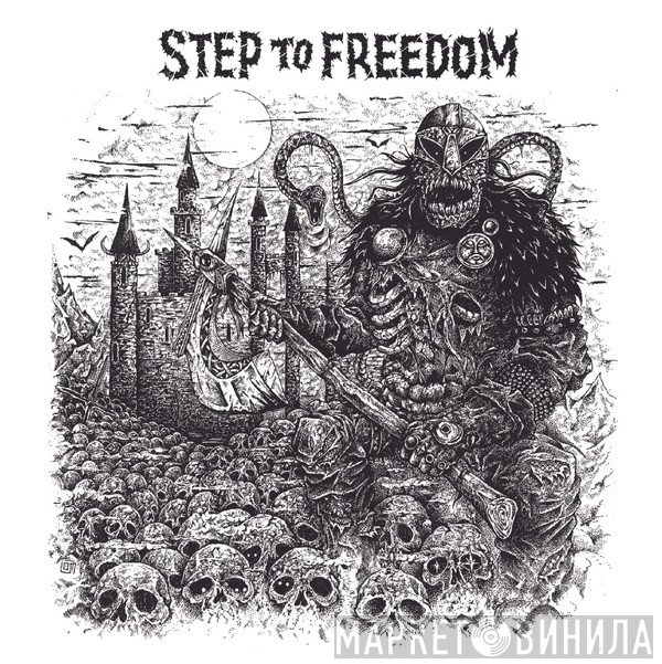 Step To Freedom  - Step To Freedom