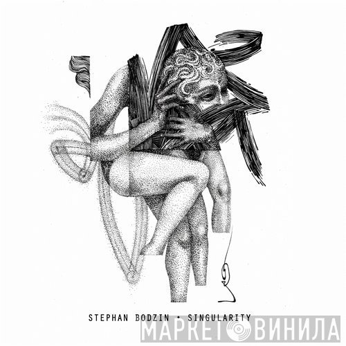 Stephan Bodzin  - Singularity