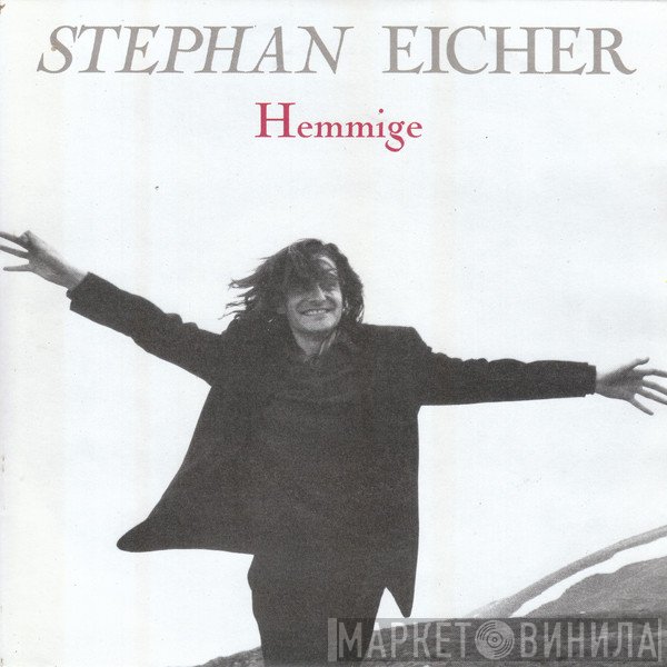 Stephan Eicher  - Hemmige