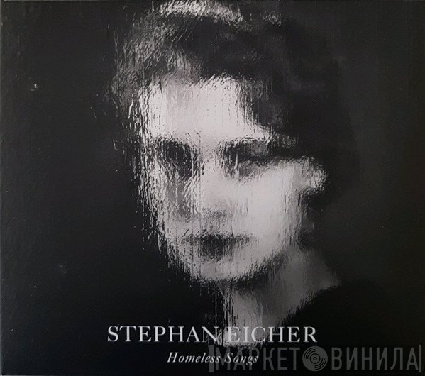 Stephan Eicher  - Homeless Songs