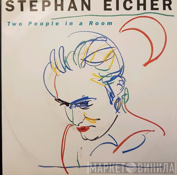 Stephan Eicher  - Two People In A Room