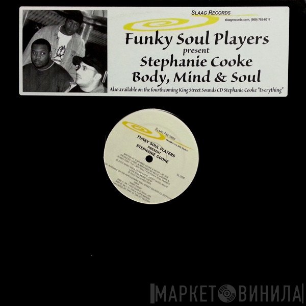 Stephanie Cooke, Funky Soul Players - Body, Mind & Soul