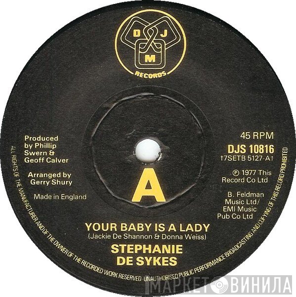 Stephanie De-Sykes - Your Baby Is A Lady / Just Got To Be You