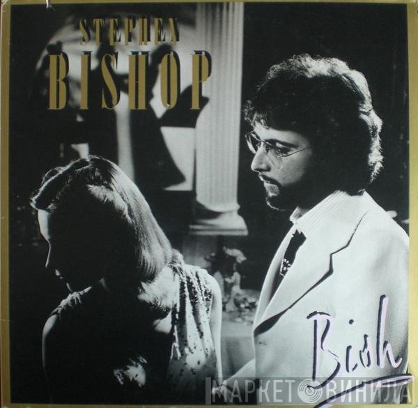 Stephen Bishop  - Bish