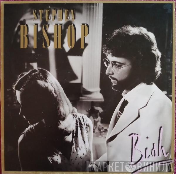 Stephen Bishop  - Bish