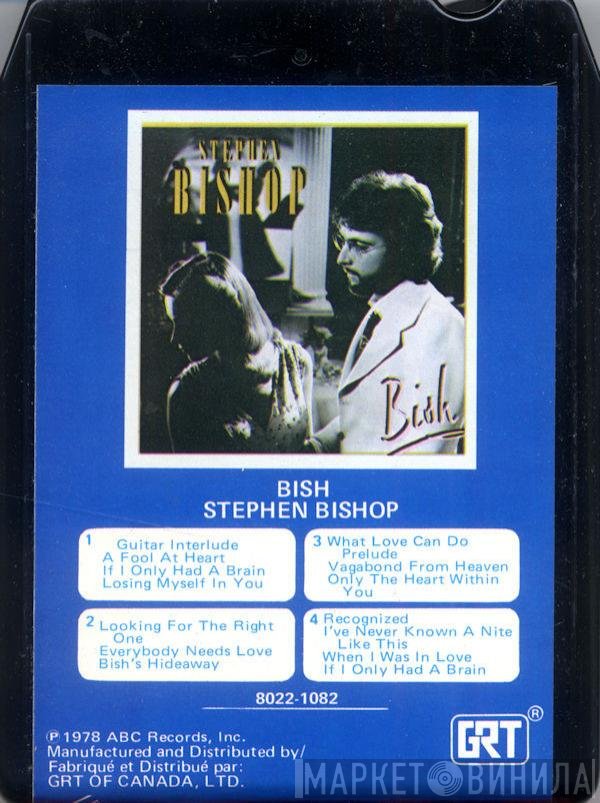 Stephen Bishop  - Bish
