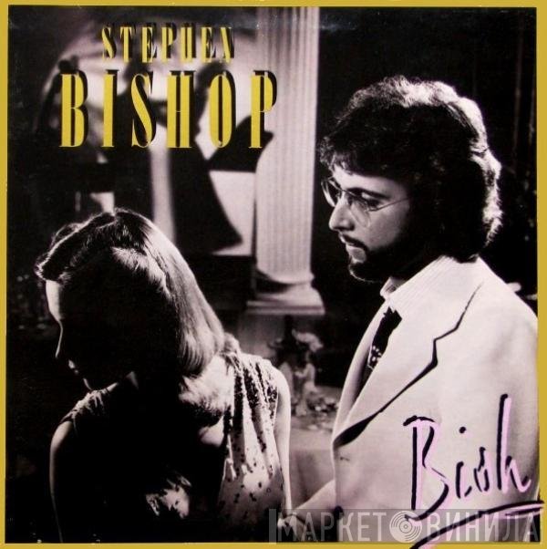 Stephen Bishop  - Bish