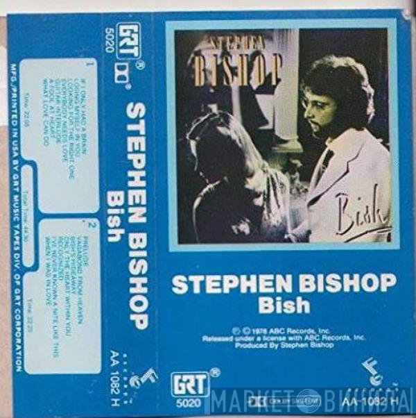 Stephen Bishop  - Bish