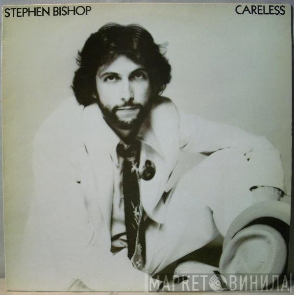 Stephen Bishop  - Careless