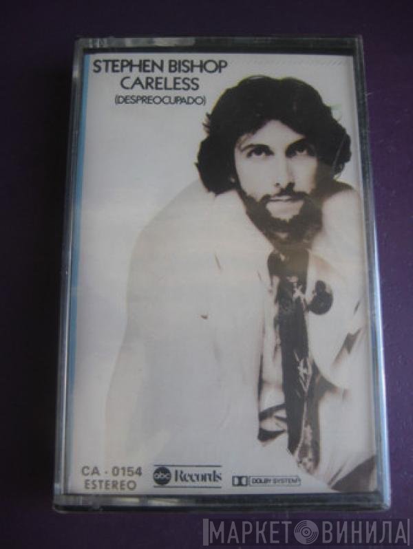 Stephen Bishop  - Careless