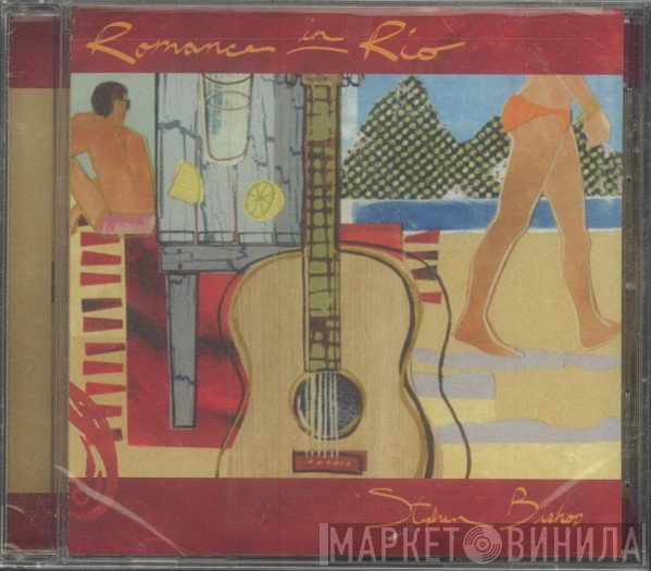 Stephen Bishop  - Romance In Rio