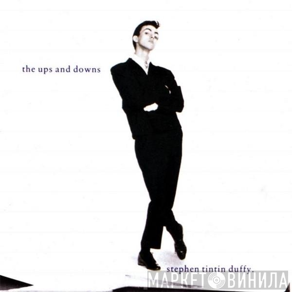 Stephen Duffy - The Ups And Downs