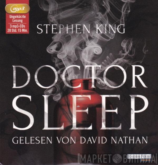 Stephen King  Gelesen Von David Nathan  - Doctor Sleep