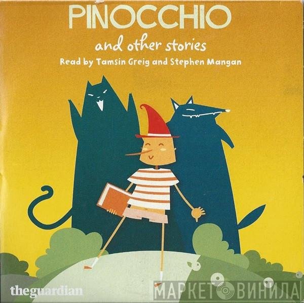 Stephen Mangan, Tamsin Greig - Pinocchio And Other Stories