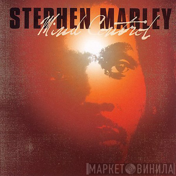Stephen Marley  - Mind Control