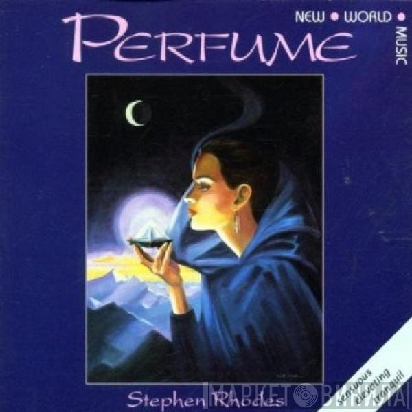 Stephen Rhodes  - Perfume