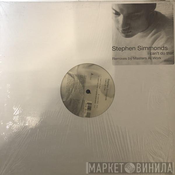 Stephen Simmonds - I Can't Do That