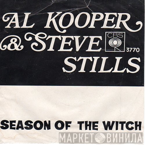 Stephen Stills, Al Kooper, Mike Bloomfield - Season Of The Witch / Albert's Shuffle