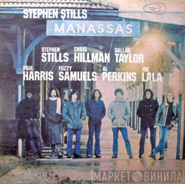 Stephen Stills / Manassas  - Manassas