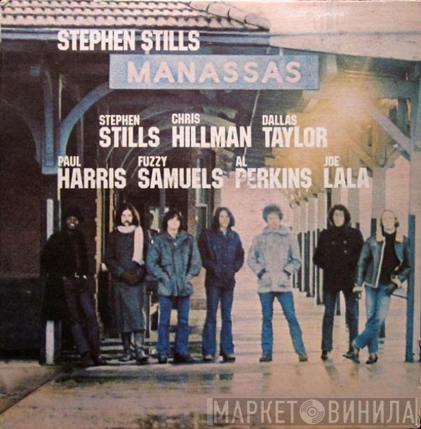 Stephen Stills / Manassas  - Manassas