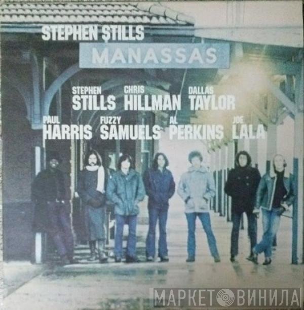 Stephen Stills / Manassas  - Manassas