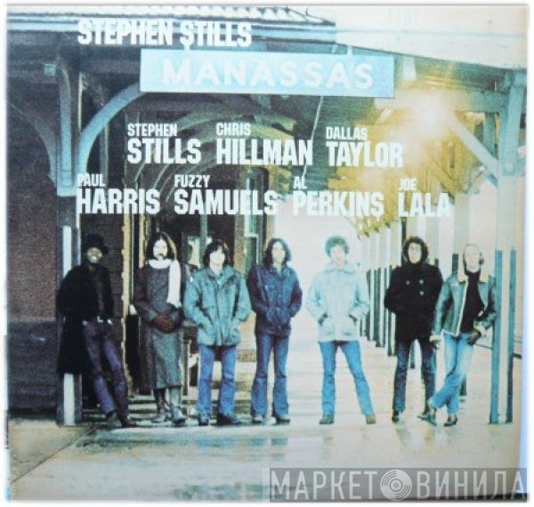 Stephen Stills / Manassas  - Manassas