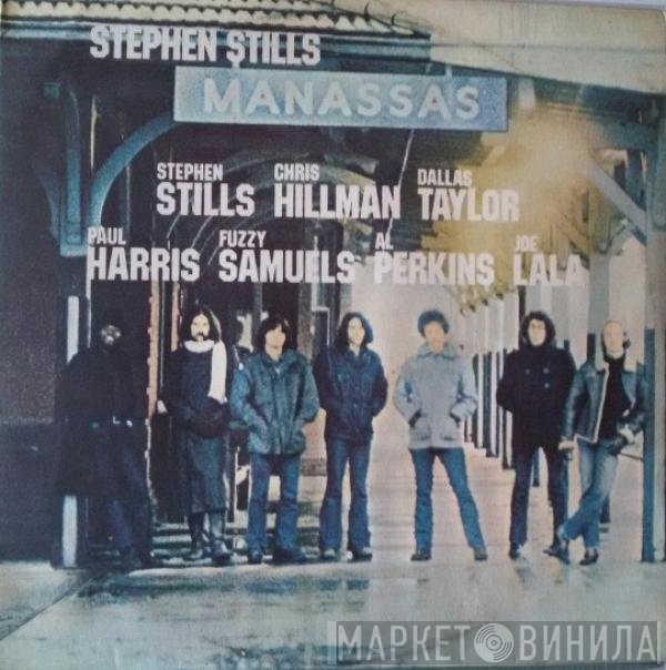 Stephen Stills / Manassas  - Manassas