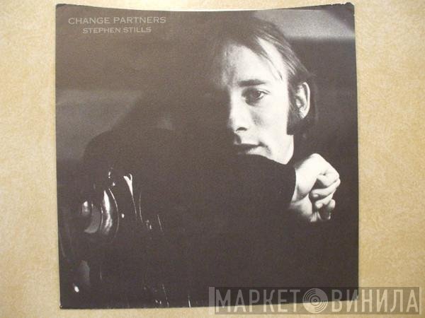 Stephen Stills  - Change Partners