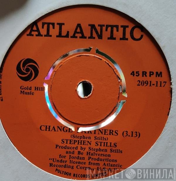 Stephen Stills  - Change Partners