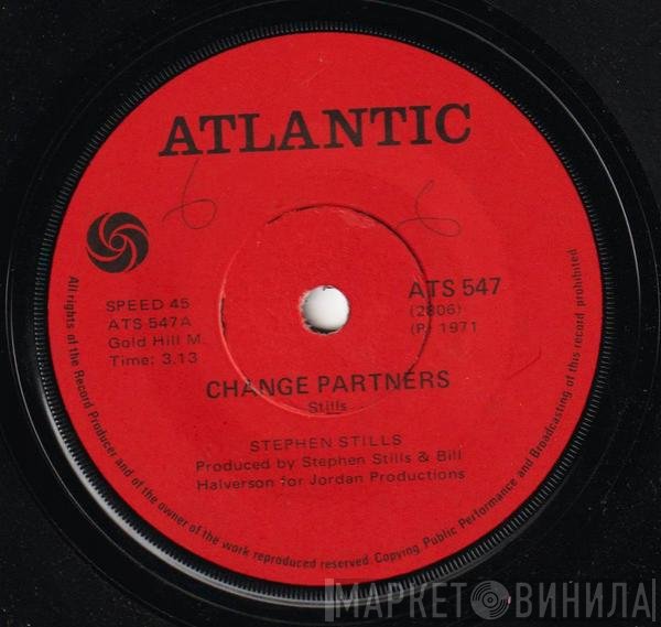 Stephen Stills  - Change Partners