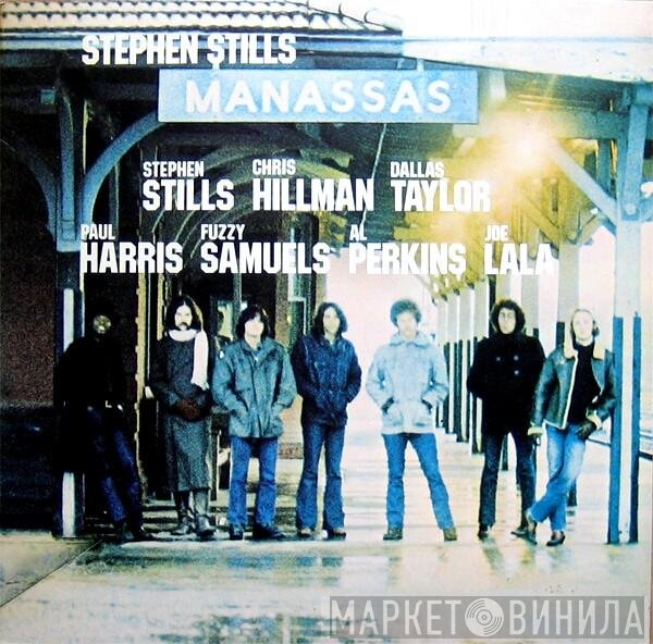 Stephen Stills  - Manassas