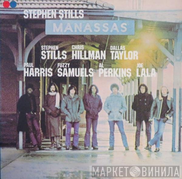 Stephen Stills  - Manassas